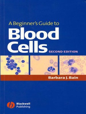 cover image of A Beginner's Guide to Blood Cells